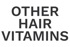 Text 'OTHER HAIR VITAMINS' in black on a white background